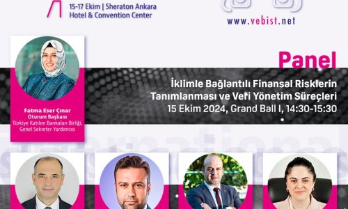 Panel: İklimle Bağlantılı Finansal Risklerin Tanımlanması ve Veri Yönetim Süreçleri